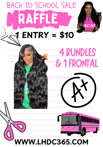 Back to school Raffle (4 Bundles & 1 Lace Frontal)